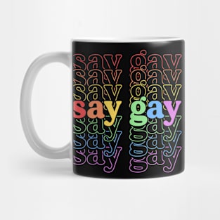 Say Gay Lesbian Transgender Groovy  LGBTQ Month Mug